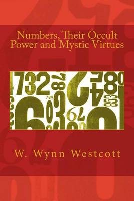 Book cover for Numbers, Their Occult Power and Mystic Virtues