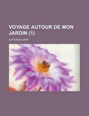 Book cover for Voyage Autour de Mon Jardin (1)