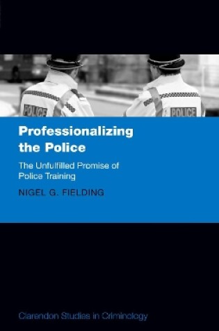 Cover of Professionalizing the Police