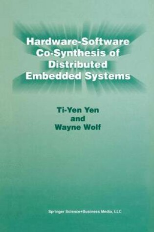 Cover of Hardware-Software Co-Synthesis of Distributed Embedded Systems