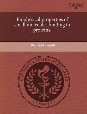 Book cover for Biophysical Properties of Small Molecules Binding to Proteins