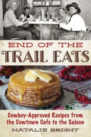 Cover of End of the Trail Eats