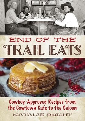 Book cover for End of the Trail Eats