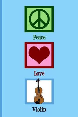 Book cover for Peace Love Violin