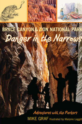Cover of Bryce Canyon and Zion National Parks: Danger in the Narrows