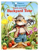 Book cover for Professor Pipsqueak's Touch and Feel Backyard Tour