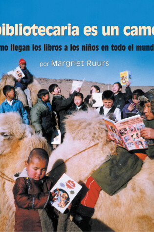 Cover of Mi bibliotecaria es un camello (My Librarian is a Camel)