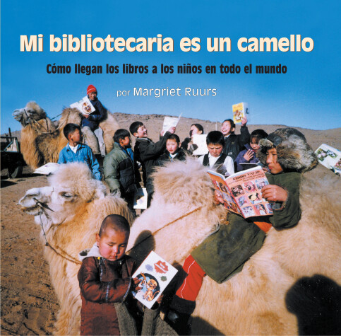 Book cover for Mi bibliotecaria es un camello (My Librarian is a Camel)