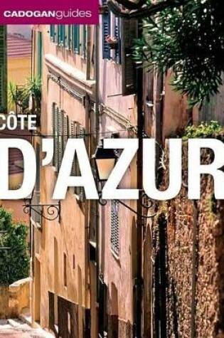 Cover of Cote d'Azur (Cadogan Guides)