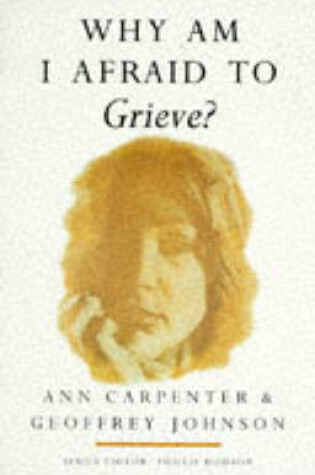 Cover of Why am I Afraid to Grieve?