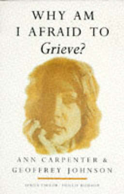 Book cover for Why am I Afraid to Grieve?