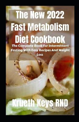 Book cover for The New 2022 Fast Metabolism Diet Cookbook