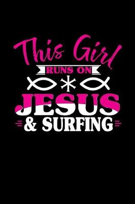 Book cover for This Girl Runs on Jesus & Surfing