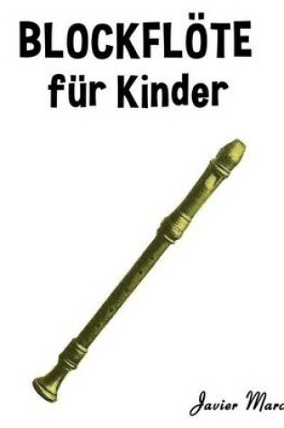 Cover of Blockfl te F r Kinder