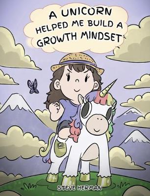 Book cover for A Unicorn Helped Me Build a Growth Mindset