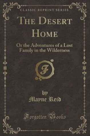 Cover of The Desert Home