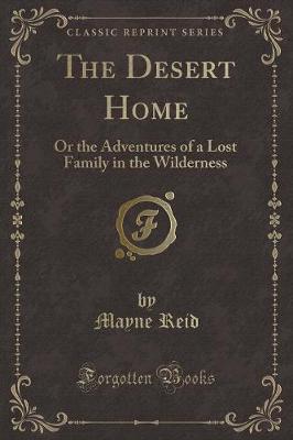 Book cover for The Desert Home