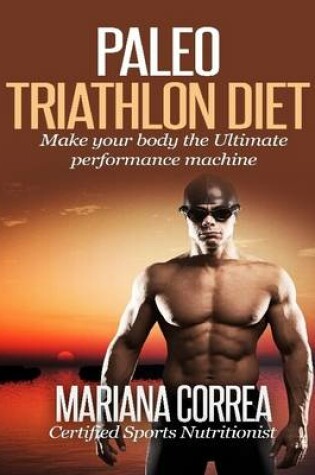 Cover of Paleo Triathlon Diet