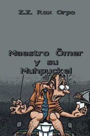 Cover of Maestro Omer y Su Muhpuckel