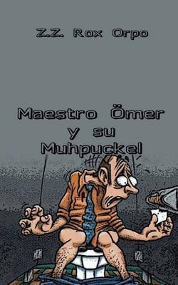 Book cover for Maestro Omer y Su Muhpuckel