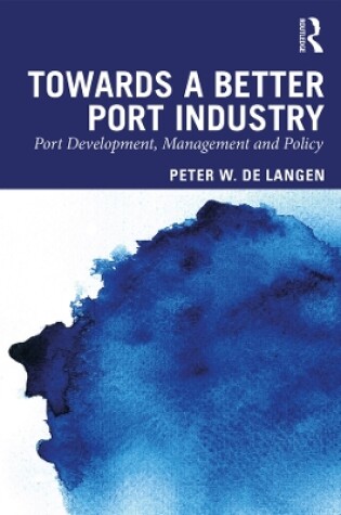 Cover of Towards a Better Port Industry