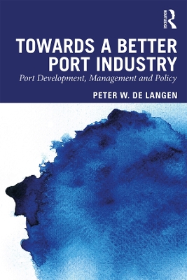 Book cover for Towards a Better Port Industry