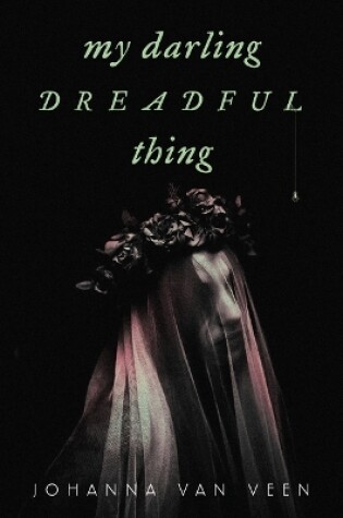 Cover of My Darling Dreadful Thing