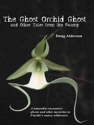 Book cover for The Ghost Orchid Ghost