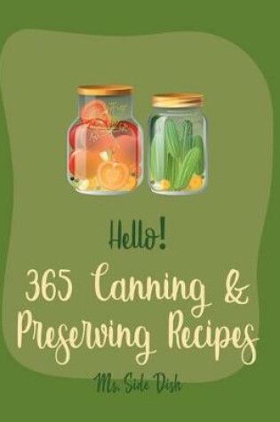 Cover of Hello! 365 Canning & Preserving Recipes