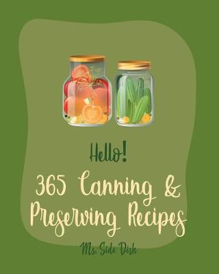 Book cover for Hello! 365 Canning & Preserving Recipes