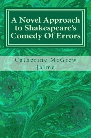 Cover of A Novel Approach to Shakespeare's Comedy Of Errors