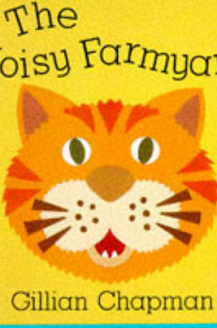 Cover of The Noisy Farmyard