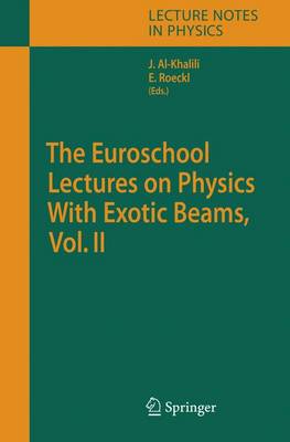 Book cover for The Euroschool Lectures on Physics with Exotic Beams