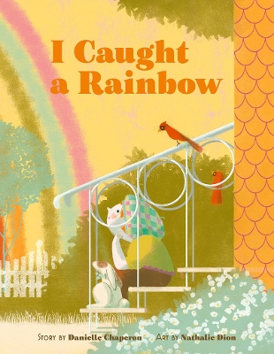 Book cover for I Caught a Rainbow