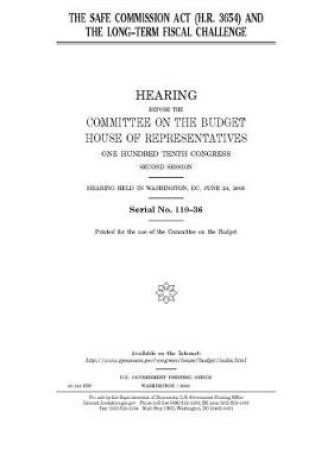 Cover of The SAFE Commission Act (H.R. 3654) and the long-term fiscal challenge