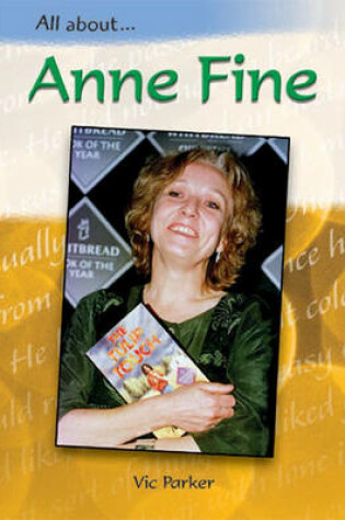 Cover of All About: Anne Fine