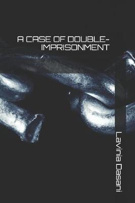 Book cover for A Case of Double-Imprisonment