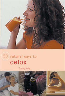 Book cover for 50 Ways to Detox Naturally