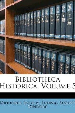 Cover of Bibliotheca Historica, Volume 5