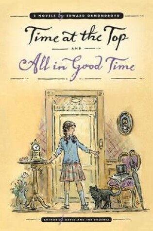 Cover of Time at the Top and All in Good Time