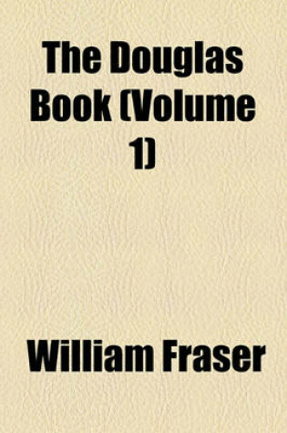 Cover of The Douglas Book (Volume 1)