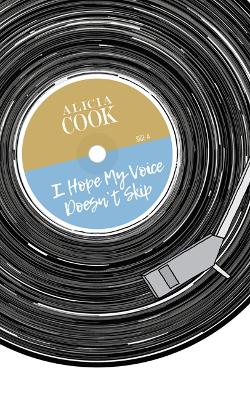 Book cover for I Hope My Voice Doesn't Skip