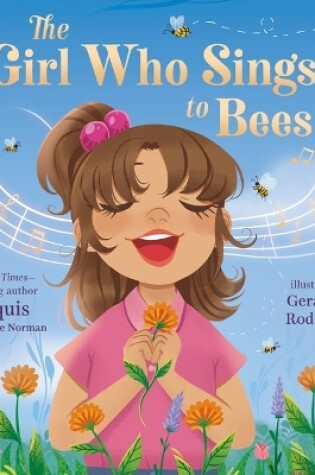 Cover of The Girl Who Sings to Bees