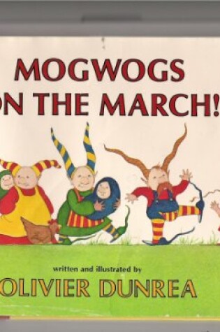 Cover of Mogwogs on the March!