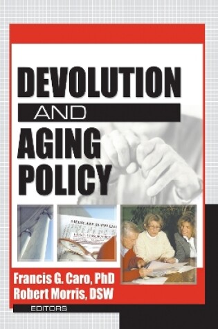 Cover of Devolution and Aging Policy