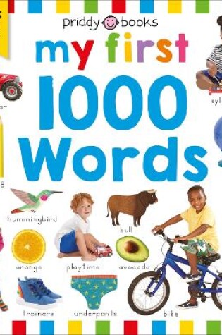 Cover of Priddy Learning: My First 1000 Words