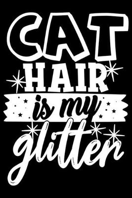 Book cover for Cat hair is my Glitter