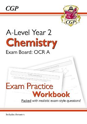 Book cover for A-Level Chemistry: OCR A Year 2 Exam Practice Workbook - includes Answers