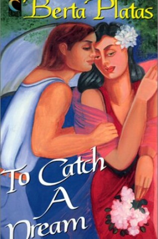 Cover of To Catch a Dream