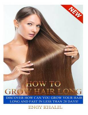 Book cover for How to Grow Hair Long